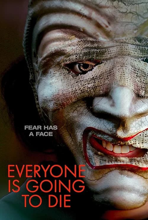 Everyone Is Going to Die film posteri