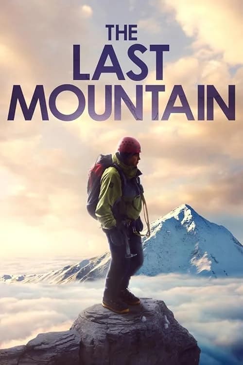 The Last Mountain film posteri